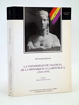 portada La Universidad de Valencia, de la Monarquía a la República (1919-1939): De Monarquía a República (1919-1939) (in Spanish)