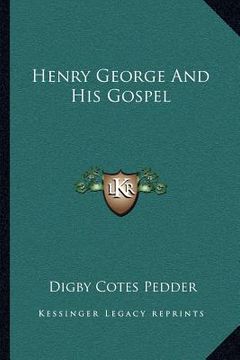 portada henry george and his gospel (in English)