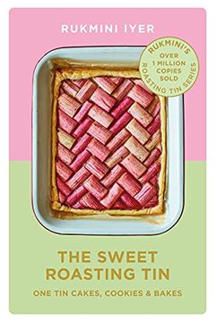 portada The Sweet Roasting Tin: One tin Cakes, Cookies & Bakes – Quick and Easy Recipes (en Inglés)
