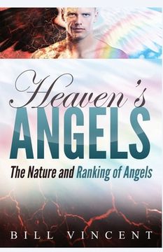 portada Heaven's Angels: The Nature and Ranking of Angels (en Inglés)
