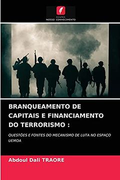 portada Branqueamento de Capitais e Financiamento do Terrorismo: Questões e Fontes do Mecanismo de Luta no Espaço Uemoa (in Portuguese)