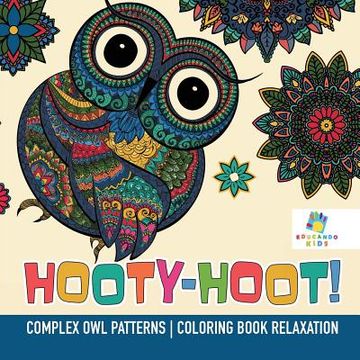 portada Hooty-Hoot! Complex Owl Patterns Coloring Book Relaxation