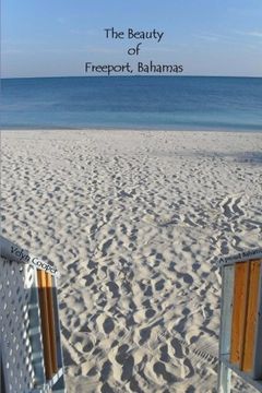 portada The Beauty of Freeport, Bahamas