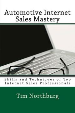 portada Automotive Internet Sales Mastery: Skills and Techniques of top Internet Sales Professionals (in English)