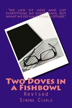 portada Two Doves in a Fishbowl: Revised (en Inglés)