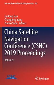 portada China Satellite Navigation Conference (Csnc) 2019 Proceedings: Volume I