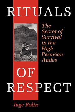 portada Rituals of Respect: The Secret of Survival in the High Peruvian Andes (en Inglés)