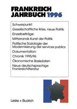 portada Frankreich-Jahrbuch 1996: Politik, Wirtschaft, Gesellschaft, Geschichte, Kultur (en Alemán)