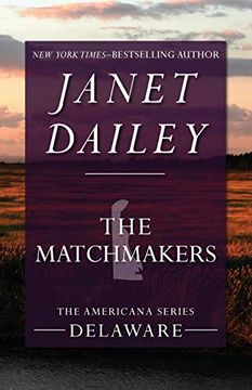 portada The Matchmakers: Delaware (The Americana Series) (en Inglés)