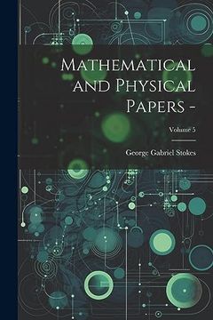 portada Mathematical and Physical Papers -; Volume 5 (en Inglés)