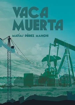 portada Vaca Muerta (in Spanish)