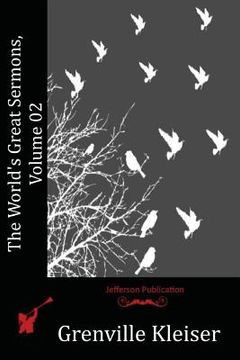 portada The World's Great Sermons, Volume 02 (en Inglés)