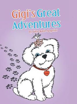 portada Gigi's Great Adventures (en Inglés)