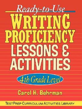 portada ready-to-use writing proficiency lessons & activities: 4th grade level (en Inglés)