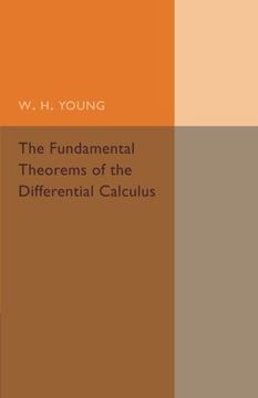 portada The Fundamental Theorems of the Differential Calculus (Cambridge Tracts in Mathematics) (in English)