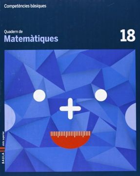 portada Quadern Matemàtiques 18 Cicle Superior Competències Bàsiques 