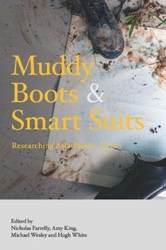 portada Muddy Boots and Smart Suits: Researching Asia-Pacific Affairs