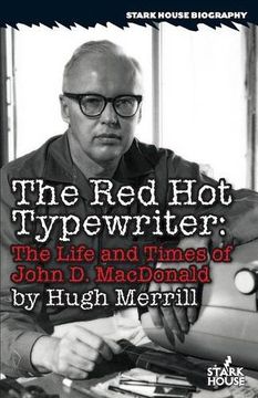 portada The Red Hot Typewriter: The Life and Times of John D. MacDonald