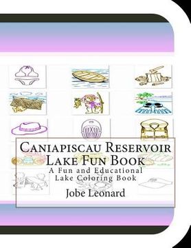portada Caniapiscau Reservoir Lake Fun Book: A Fun and Educational Lake Coloring Book