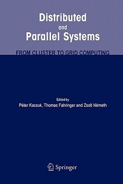 portada distributed and parallel systems: from cluster to grid computing (in English)