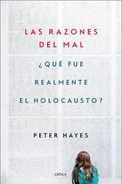 portada Las Razones del Mal: Qué fue Realmente el Holocausto? (in Spanish)