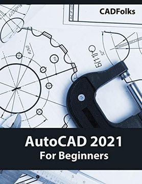 portada Autocad 2021 for Beginners (en Inglés)
