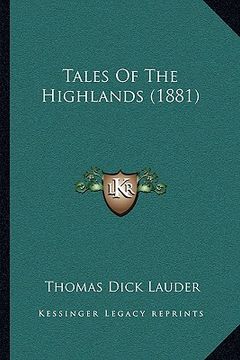 portada tales of the highlands (1881) (en Inglés)