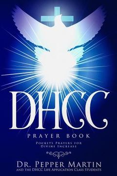 portada DHCC Prayer Book: Pocket Prayers for Divine Increase (in English)