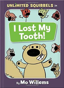 portada I Lost my Tooth! (Unlimited Squirrels) (in English)
