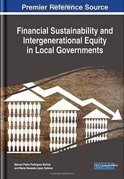 portada Financial Sustainability and Intergenerational Equity in Local Governments (Advances in Electronic Government, Digital Divide, and Regional Development)