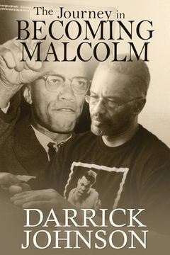 portada The Journey of Becoming Malcolm (en Inglés)