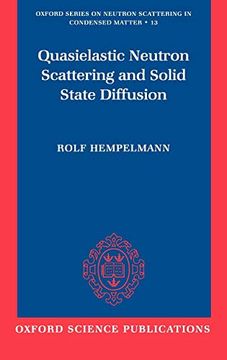 portada Quasielastic Neutron Scattering and Solid State Diffusion (Oxford Series on Neutron Scattering in Condensed Matter) (in English)