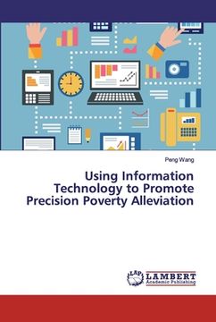 portada Using Information Technology to Promote Precision Poverty Alleviation (en Inglés)