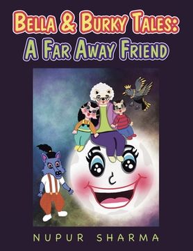 portada Bella & Burky Tales: a Far Away Friend (en Inglés)