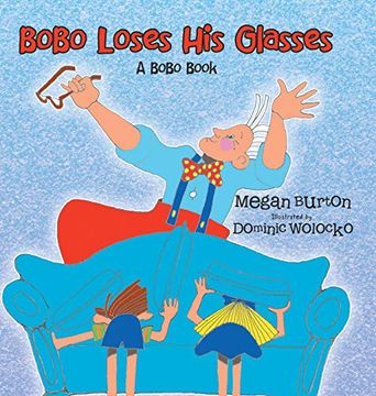 portada Bobo Loses his Glasses: A Bobo Book (en Inglés)