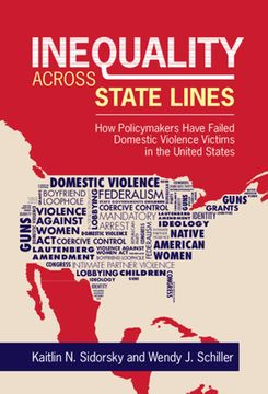 portada Inequality Across State Lines: How Policymakers Have Failed Domestic Violence Victims in the United States (en Inglés)