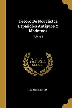 portada Tesoro de Novelistas Españoles Antiguos y Modernos; Volume 2