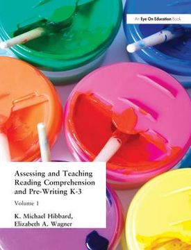 portada Assessing and Teaching Reading Composition and Pre-Writing, K-3, Vol. 1 (en Inglés)