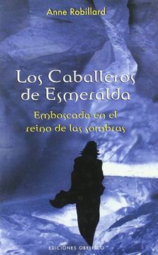 portada Los Caballeros de Esmeralda, t. Iii: Emboscada en el Reino de las Sombras (Narrativa) (in Spanish)
