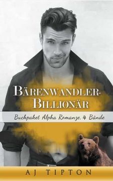 portada Bärenwandler-Billionär: Buchpaket Alpha Romanze, 4 Bände (in German)