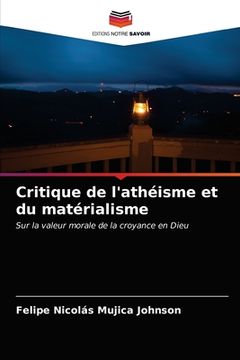 portada Critique de l'athéisme et du matérialisme (en Francés)