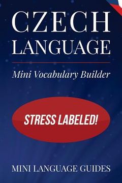 portada Czech Language Mini Vocabulary Builder: Stress Labeled! (in English)