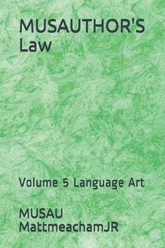 portada MUSAUTHOR'S Law: Volume 5 Language Art (in English)