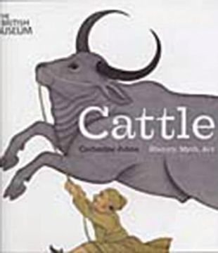 portada Cattle: History, Myth, art (en Inglés)