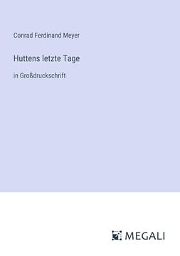 portada Huttens Letzte Tage (en Alemán)