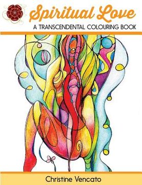 portada Spiritual Love: Transcendental Colouring for Adults (en Inglés)