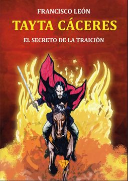portada Tayta Cáceres: El secreto de la traición (in Spanish)
