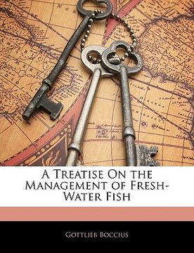 portada a treatise on the management of fresh-water fish (en Inglés)