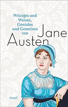 portada Witziges und Weises, Geniales und Gemeines von Jane Austen (Insel Taschenbuch) (en Alemán)