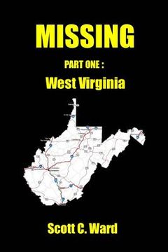 portada Missing: Part One. West Virginia (in English)